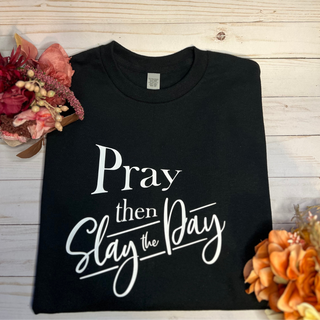 Pray than Slay the Day